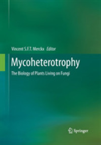 Mycoheterotrophy : The Biology of Plants Living on Fungi