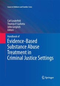 Handbook of Evidence-Based Substance Abuse Treatment in Criminal Justice Settings (Issues in Children's and Families' Lives)