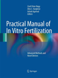 Practical Manual of in Vitro Fertilization : Advanced Methods and Novel Devices