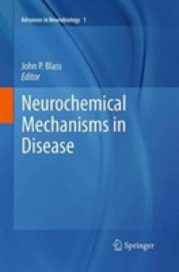 Neurochemical Mechanisms in Disease (Advances in Neurobiology)