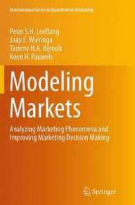 Modeling Markets : Analyzing Marketing Phenomena and Improving Marketing Decision Making (International Series in Quantitative Marketing)