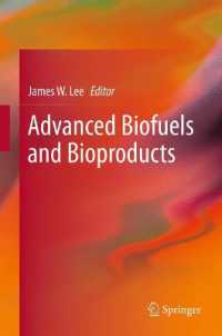 Advanced Biofuels and Bioproducts （Softcover Reprint of the Original 1st 2013）