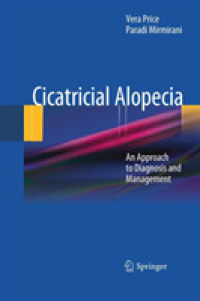 Cicatricial Alopecia : An Approach to Diagnosis and Management