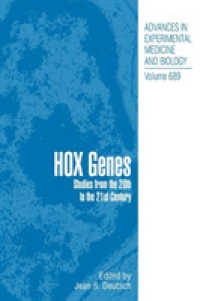 Hox Genes : Studies from the 20th to the 21st Century (Advances in Experimental Medicine and Biology)