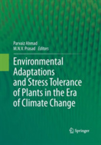 Environmental Adaptations and Stress Tolerance of Plants in the Era of Climate Change