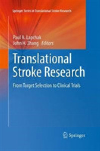 Translational Stroke Research : From Target Selection to Clinical Trials (Springer Series in Translational Stroke Research)
