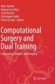 Computational Surgery and Dual Training : Computing, Robotics and Imaging
