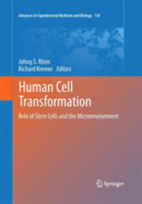 Human Cell Transformation : Role of Stem Cells and the Microenvironment (Advances in Experimental Medicine and Biology)