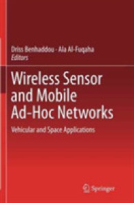 Wireless Sensor and Mobile Ad-Hoc Networks : Vehicular and Space Applications