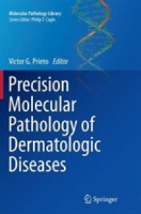 Precision Molecular Pathology of Dermatologic Diseases (Molecular Pathology Library)