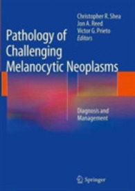 Pathology of Challenging Melanocytic Neoplasms : Diagnosis and Management