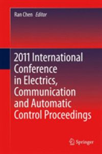 2011 International Conference in Electrics, Communication and Automatic Control Proceedings (Lecture Notes in Electrical Engineering)
