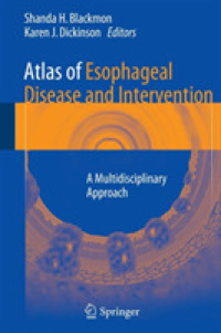 Atlas of Esophageal Disease and Intervention : A Multidisciplinary Approach