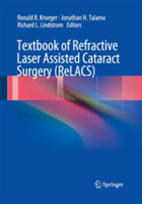 Textbook of Refractive Laser Assisted Cataract Surgery (ReLACS)