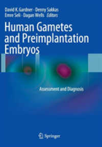 Human Gametes and Preimplantation Embryos : Assessment and Diagnosis