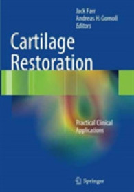Cartilage Restoration : Practical Clinical Applications