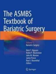 The ASMBS Textbook of Bariatric Surgery : Volume 1: Bariatric Surgery