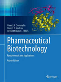 Pharmaceutical Biotechnology : Fundamentals and Applications （4TH）