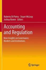 Accounting and Regulation : New Insights on Governance, Markets and Institutions