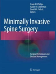 Minimally Invasive Spine Surgery : Surgical Techniques and Disease Management