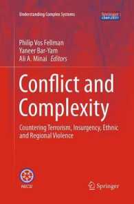 Conflict and Complexity : Countering Terrorism, Insurgency, Ethnic and Regional Violence (Understanding Complex Systems)
