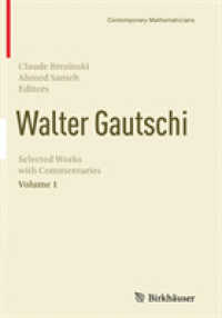 Walter Gautschi, Volume 1 : Selected Works with Commentaries (Contemporary Mathematicians)