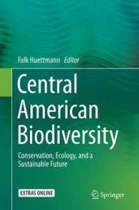 Central American Biodiversity : Conservation, Ecology, and a Sustainable Future