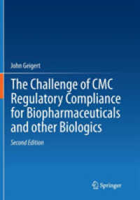 The Challenge of CMC Regulatory Compliance for Biopharmaceuticals （2ND）