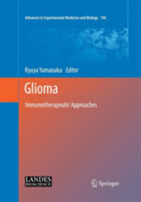Glioma : Immunotherapeutic Approaches (Advances in Experimental Medicine and Biology)