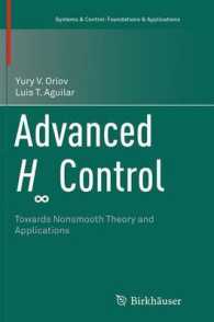 Advanced H∞ Control : Towards Nonsmooth Theory and Applications (Systems & Control: Foundations & Applications)