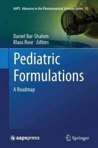 Pediatric Formulations : A Roadmap (Aaps Advances in the Pharmaceutical Sciences Series)
