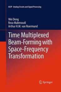 Time Multiplexed Beam-Forming with Space-Frequency Transformation (Analog Circuits and Signal Processing)