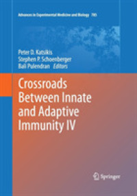 Crossroads between Innate and Adaptive Immunity IV (Advances in Experimental Medicine and Biology)