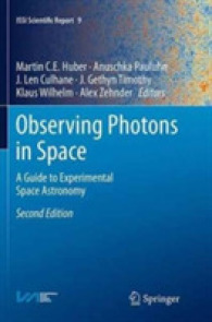 Observing Photons in Space : A Guide to Experimental Space Astronomy (Issi Scientific Report Series) （2ND）