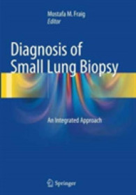 Diagnosis of Small Lung Biopsy : An Integrated Approach
