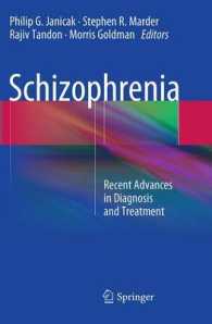 Schizophrenia : Recent Advances in Diagnosis and Treatment