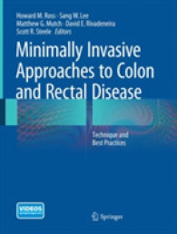 Minimally Invasive Approaches to Colon and Rectal Disease : Technique and Best Practices