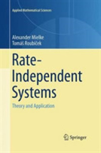 Rate-Independent Systems : Theory and Application (Applied Mathematical Sciences)