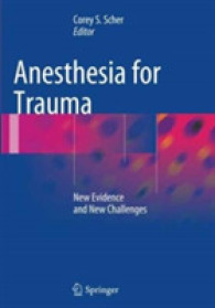 Anesthesia for Trauma : New Evidence and New Challenges