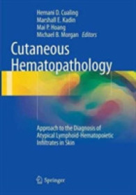 Cutaneous Hematopathology : Approach to the Diagnosis of Atypical Lymphoid-Hematopoietic Infiltrates in Skin