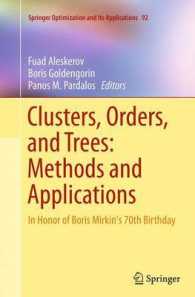 Clusters, Orders, and Trees: Methods and Applications : In Honor of Boris Mirkin's 70th Birthday (Springer Optimization and Its Applications)