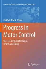 Progress in Motor Control : Skill Learning, Performance, Health, and Injury (Advances in Experimental Medicine and Biology)