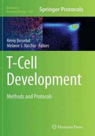 T-Cell Development : Methods and Protocols (Methods in Molecular Biology)