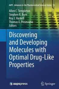 Discovering and Developing Molecules with Optimal Drug-Like Properties (Aaps Advances in the Pharmaceutical Sciences Series)