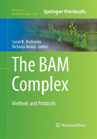 The BAM Complex : Methods and Protocols (Methods in Molecular Biology)