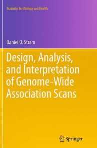 Design, Analysis, and Interpretation of Genome-Wide Association Scans (Statistics for Biology and Health)