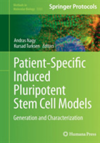 Patient-Specific Induced Pluripotent Stem Cell Models : Generation and Characterization (Methods in Molecular Biology)