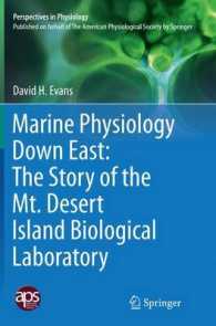 Marine Physiology Down East: the Story of the Mt. Desert Island Biological Laboratory (Perspectives in Physiology)