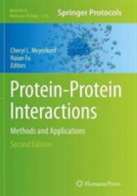 Protein-Protein Interactions : Methods and Applications (Methods in Molecular Biology) （2ND）