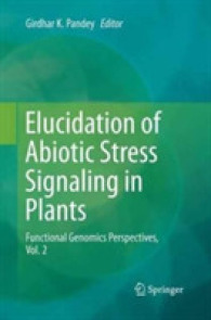 Elucidation of Abiotic Stress Signaling in Plants : Functional Genomics Perspectives, Volume 2